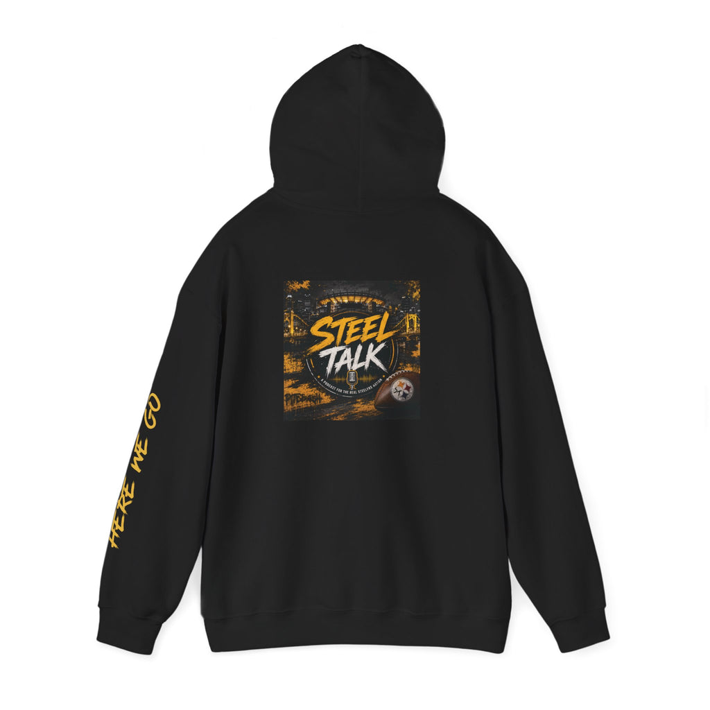 Steel Talk Hoodie — Pittsburgh Steelers Skyline & "Here We Go" Fan Pullover